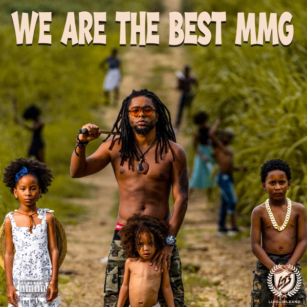 We Are The Best MMG cover