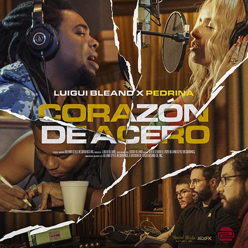 Luigui Bleand Corazón de Acero Feat. Pedrina